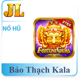 slot bảo thạch kala