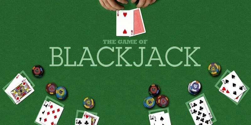 Hiểu về game bài Blackjack giúp cược thủ an tâm khi tham gia